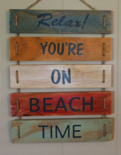 Sign Hand painted on reclaimed wood- Relax You're on Beach Time
