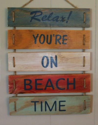 Sign  Hand painted on reclaimed wood- Relax You're on Beach Time