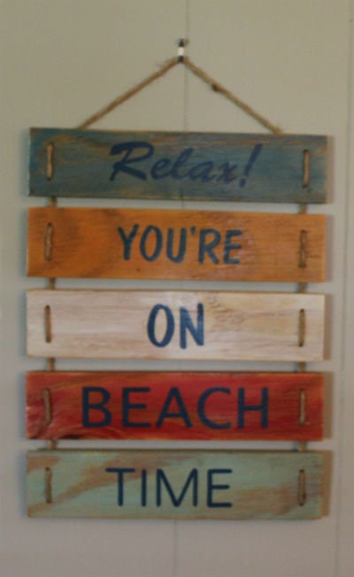 Sign  Hand painted on reclaimed wood- Relax You're on Beach Time