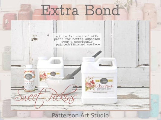 Sweet Pickins Milk Paint - EXTRA BOND